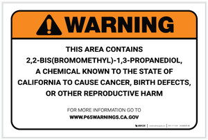 Warning: Prop 65 2,2-Bis(Bromomethyl)-1,3-Propanediol - Label